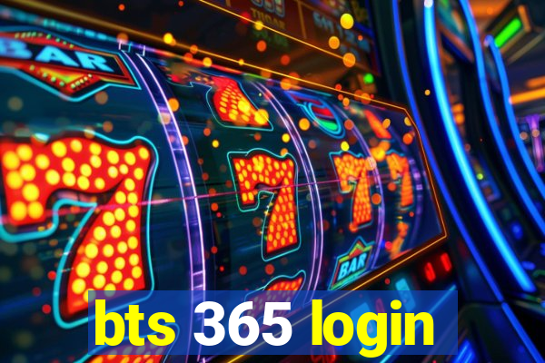 bts 365 login